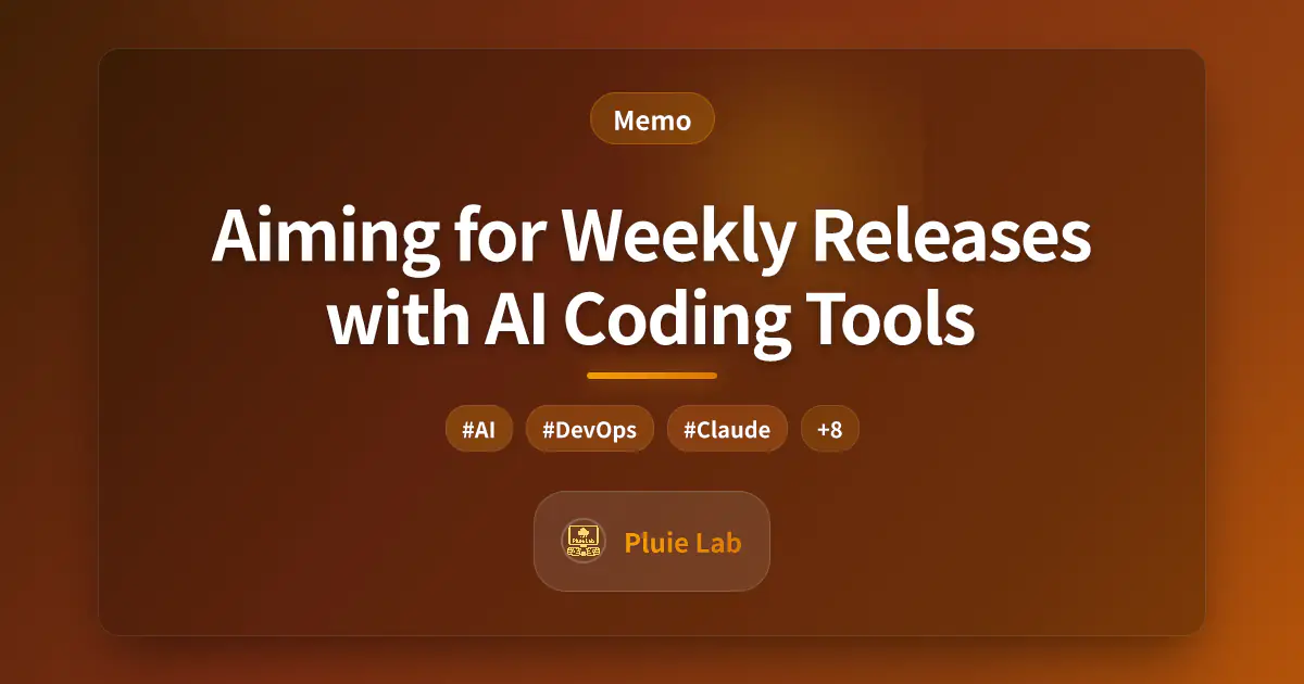 Aiming for Weekly Releases with AI Coding Tools