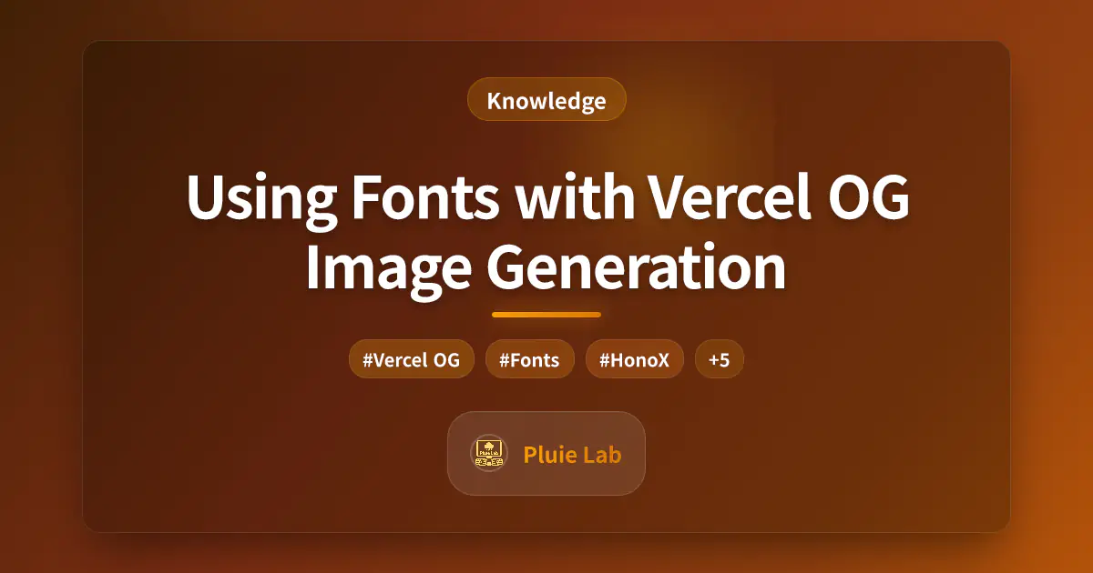 Using Fonts with Vercel OG Image Generation