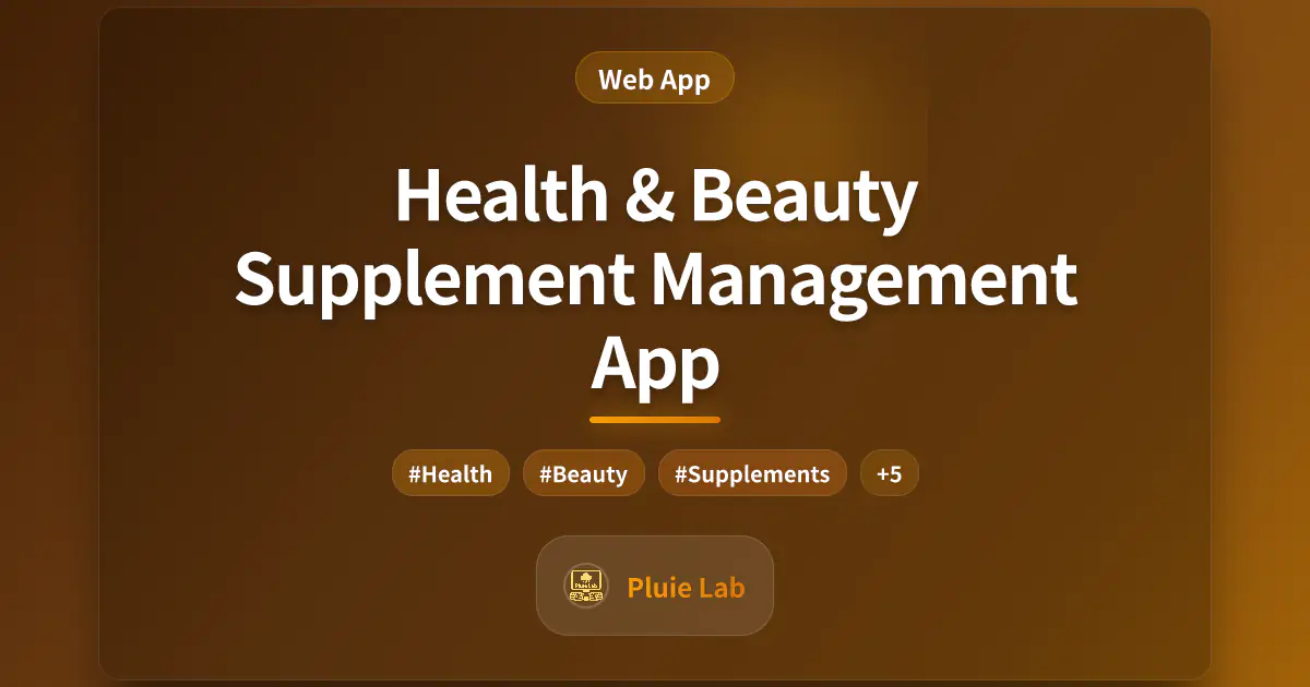 Health & Beauty Supplement Management App