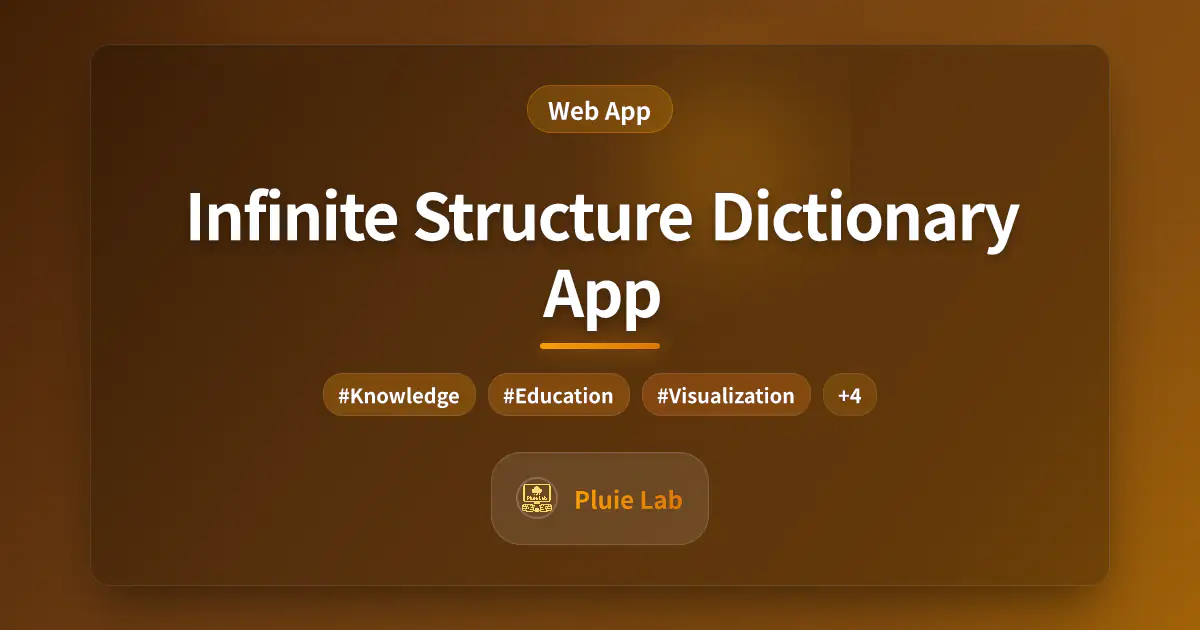 Infinite Structure Dictionary App